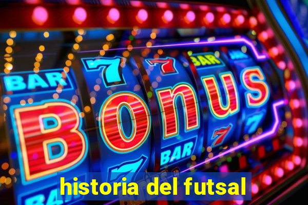 historia del futsal